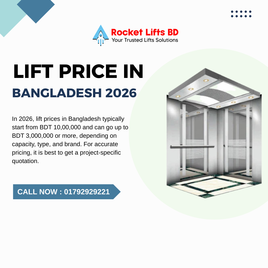 Lift Price in Bangladesh 2026
