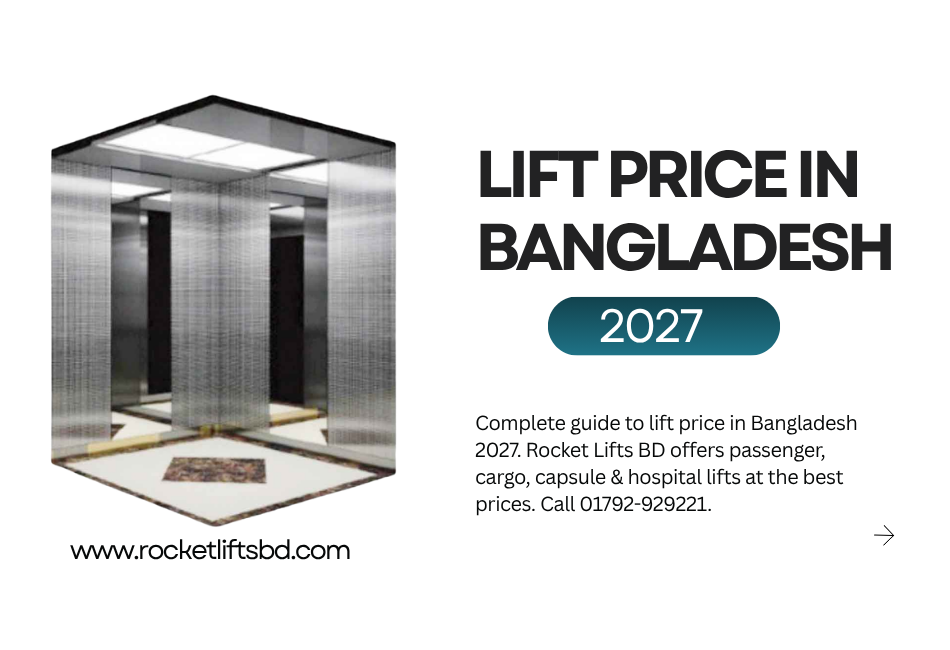 Lift Price in Bangladesh 2027