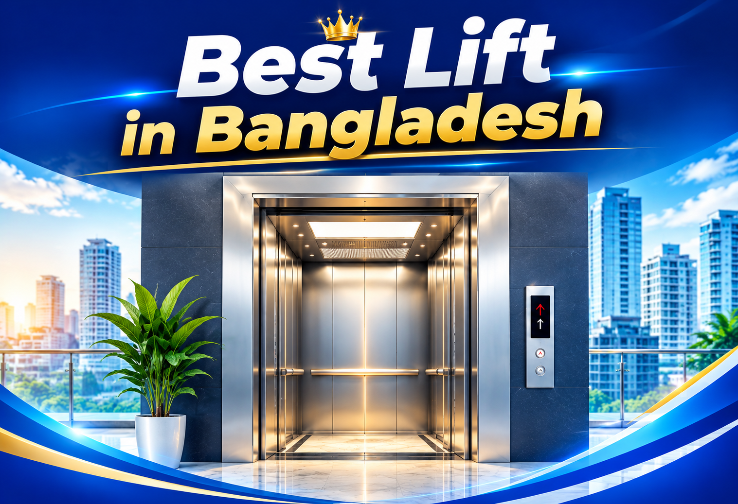Best Lift in Bangladesh